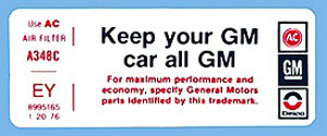 1976 Corvette Keep Your Car All GM Decal (Code 8995165) EY